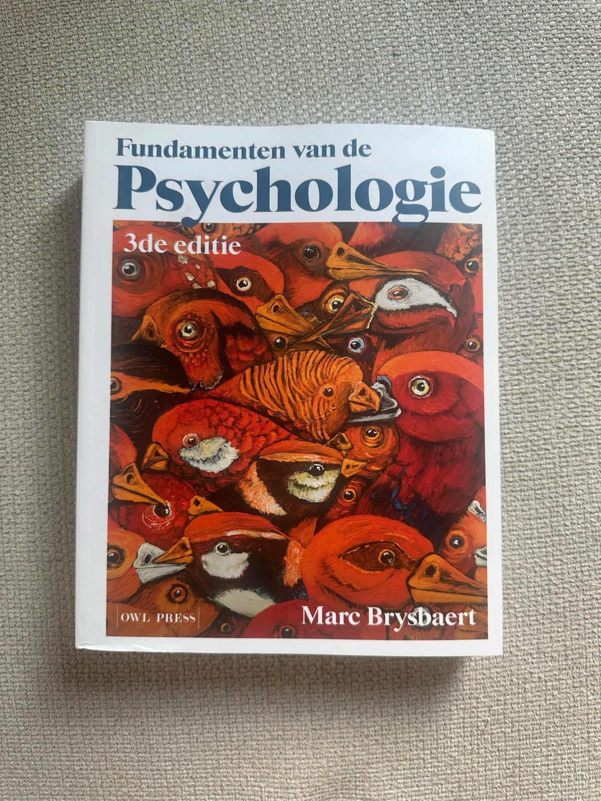 Fundamenten van de Psychologie - Marc Brysbaert (3e editie), Ophalen of Verzenden, Zo goed als nieuw, Cognitieve psychologie