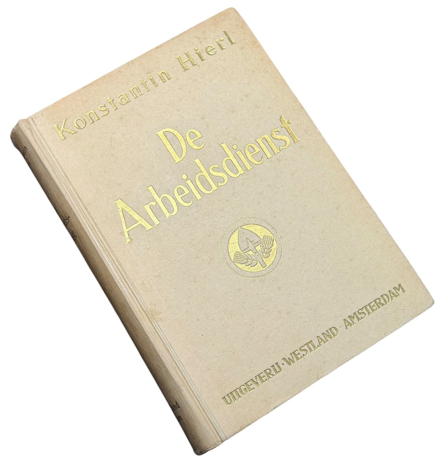 Nederlands boek 'De Arbeidsdienst' Konstantin Hierl 1942, Ophalen of Verzenden, Nederland, Boek of Tijdschrift