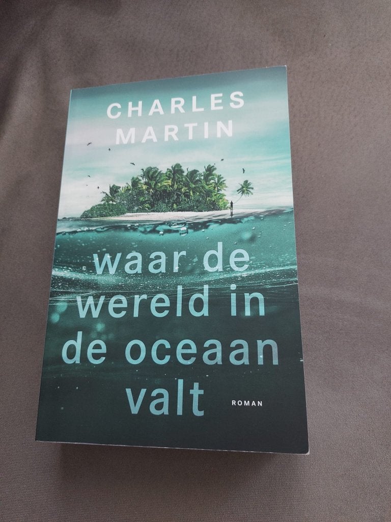 Waar de wereld in de oceaan valt Charles Martin, Boeken, Romans, Ophalen of Verzenden, Zo goed als nieuw