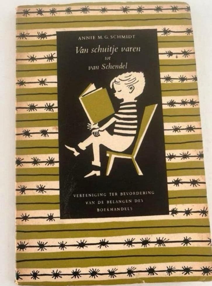 Annie M.G. Schmidt - Van schuitje varen tot van Schendel, Boeken, Ophalen of Verzenden, Gelezen, Annie M.G. Schmidt
