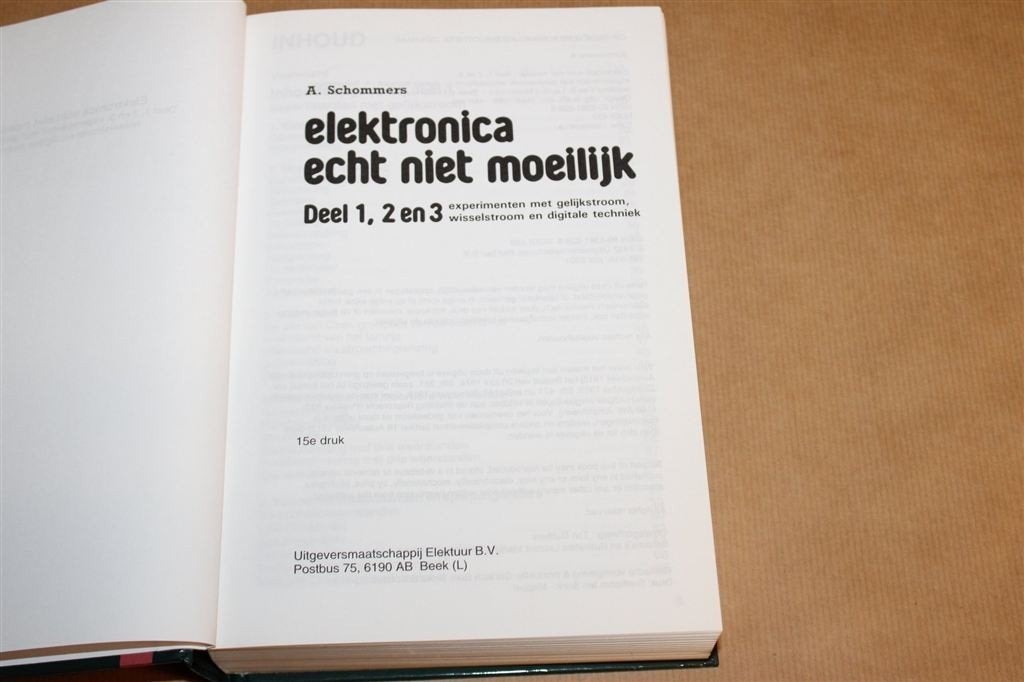 Elektronica Echt Niet Moeilijk — 3 Delen in Band 619 p., Boeken, Ophalen of Verzenden, Gelezen, Bouwkunde