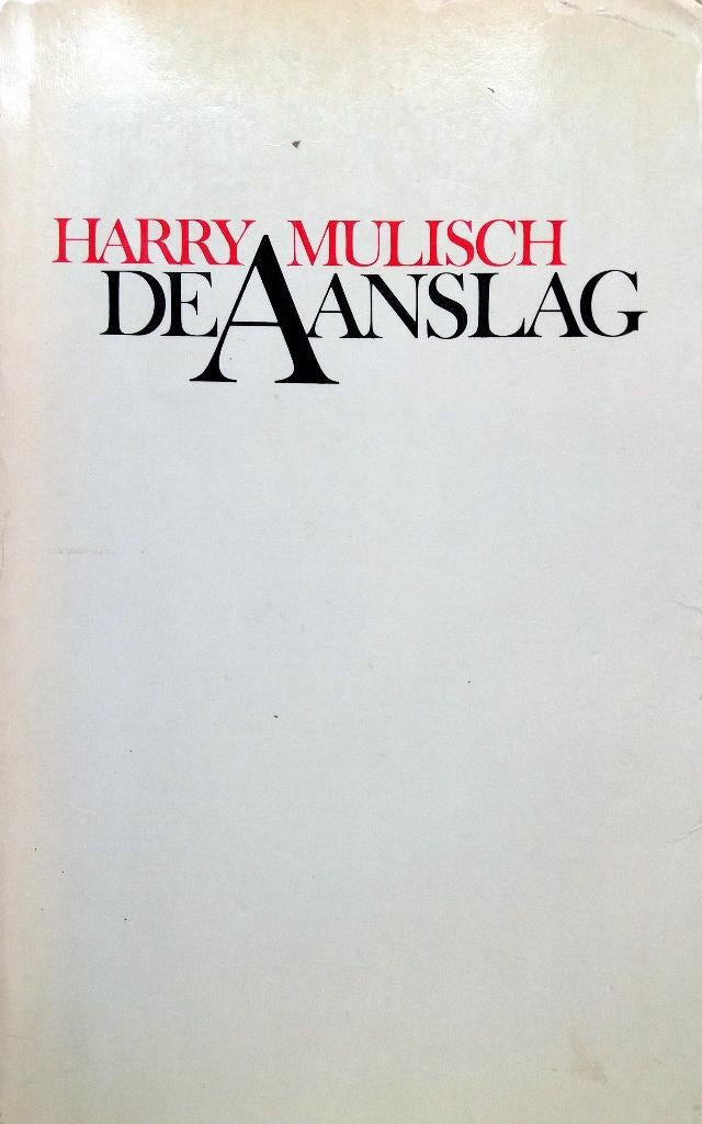 Harry Mulisch - De aanslag (Ex.5), Boeken, Ophalen of Verzenden, Gelezen, Nederland