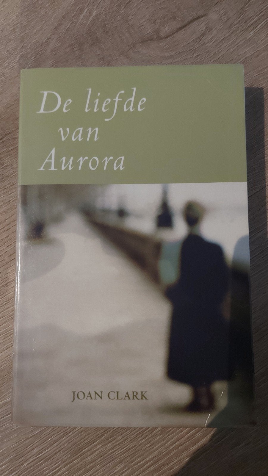 W: De liefde van Aurora - Joan Clark, Ophalen of Verzenden, Gelezen, Joan Clark, Nederland