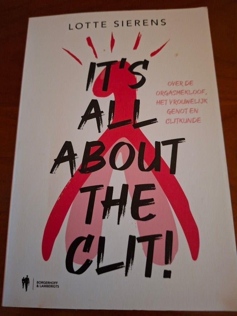 It's All About The Clit! - Lotte Sierens, Ophalen of Verzenden, Zo goed als nieuw, Lotte Sierens