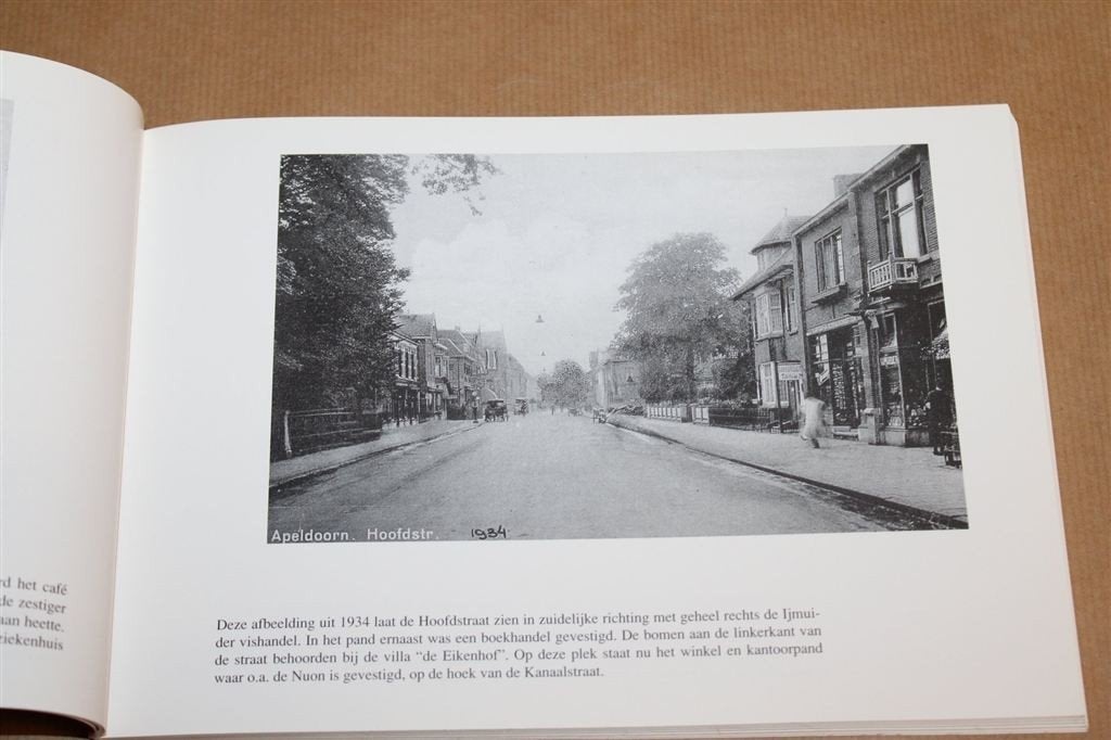 Apeldoorn zo was het Deel 1 — Oude Ansichtkaarten, Boeken, Ophalen of Verzenden, Gelezen