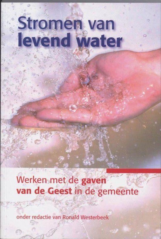 stromen van levend water Ronald Westerbeek, Ophalen of Verzenden, Nieuw