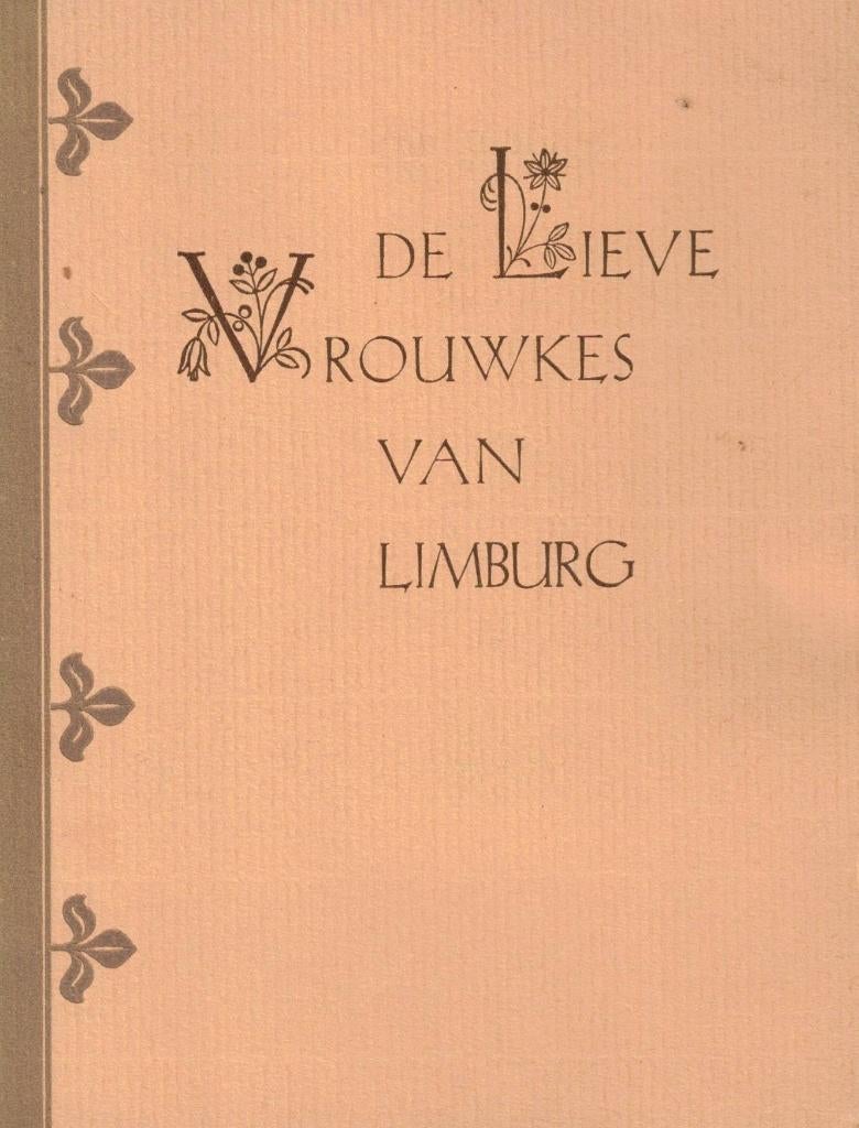 De Lieve Vrouwkes van Limburg, Gelezen, Christendom | Katholiek, Ophalen of Verzenden, A. Welters