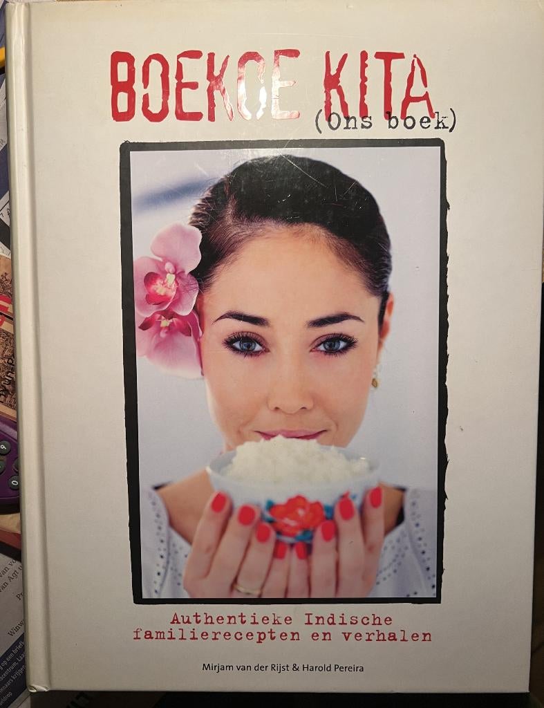 Boekoe Kita Mirjam van de Authentieke Indische Famili, Boeken, Kookboeken, Zo goed als nieuw, Voorgerechten en Soepen, Hoofdgerechten