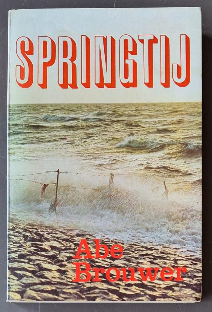 Springtij - Abe Brouwer, Ophalen of Verzenden, Gelezen, Abe Brouwer