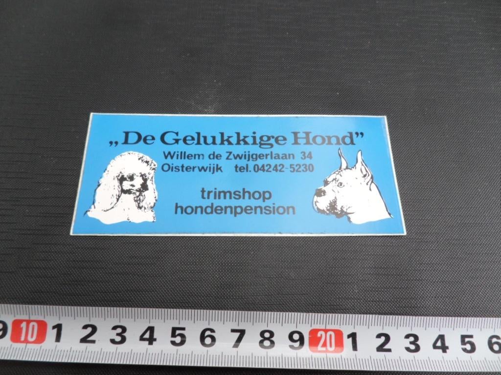 sticker Oisterwijk De Gelukkige Hond  Hondenpension Trimshop, Ophalen, Zo goed als nieuw