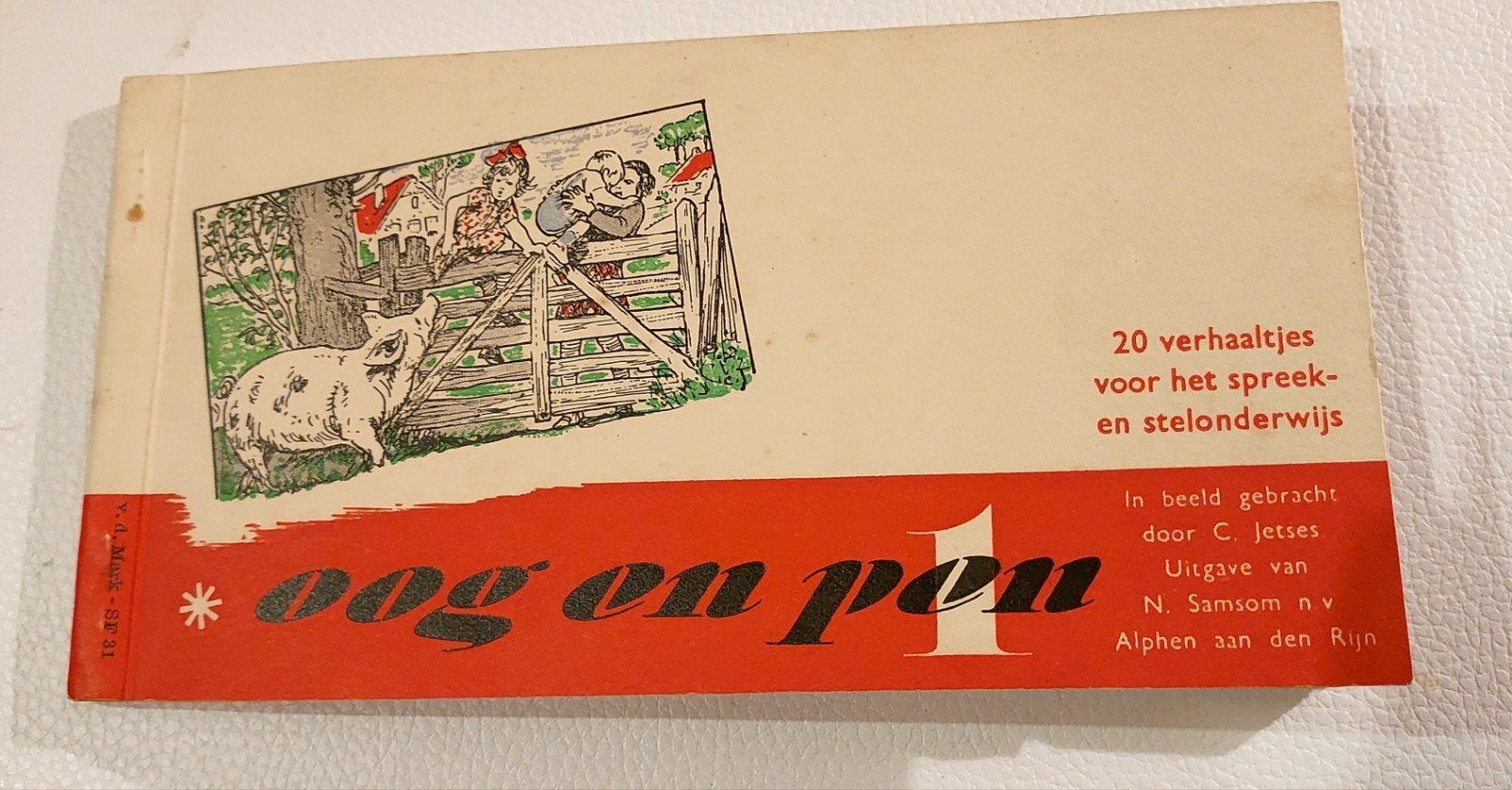 schoolboekje: Oog en pen (Deeltje 1) - C. Jetses  gegomde pl, Ophalen of Verzenden