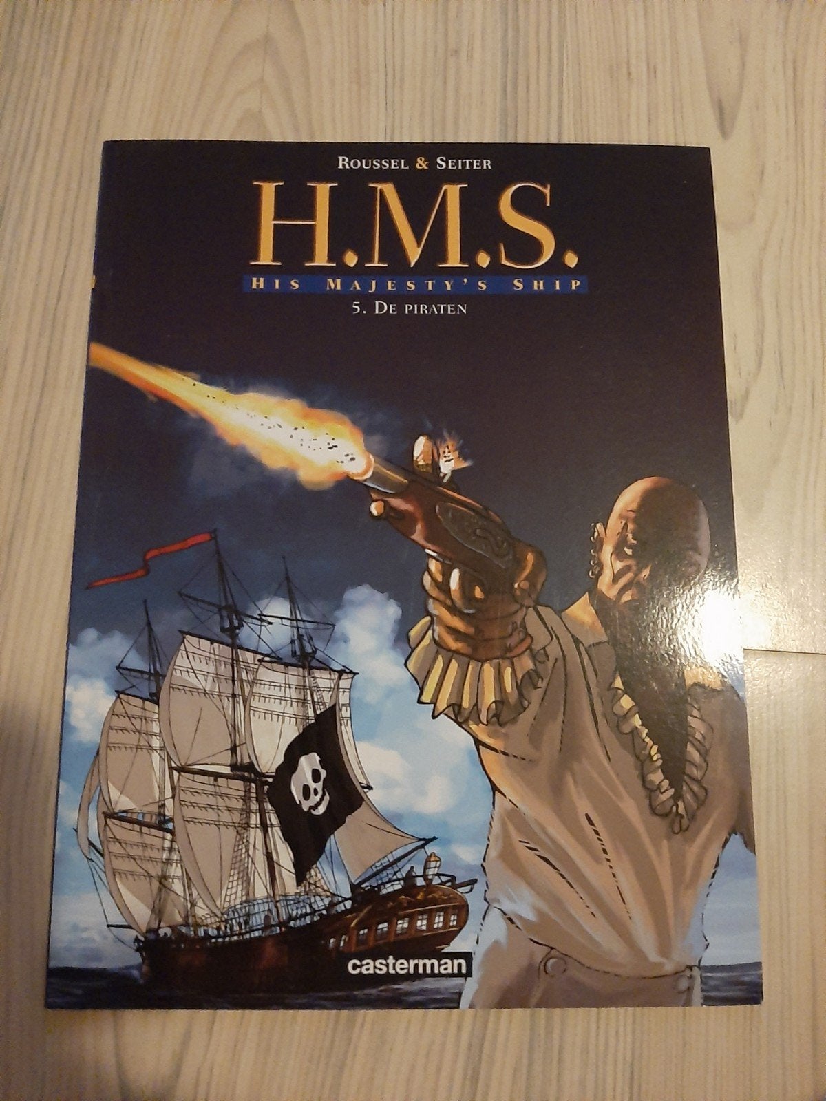 H.M.S. De Piraten - Roussel & Seiter - Casterman, Ophalen of Verzenden