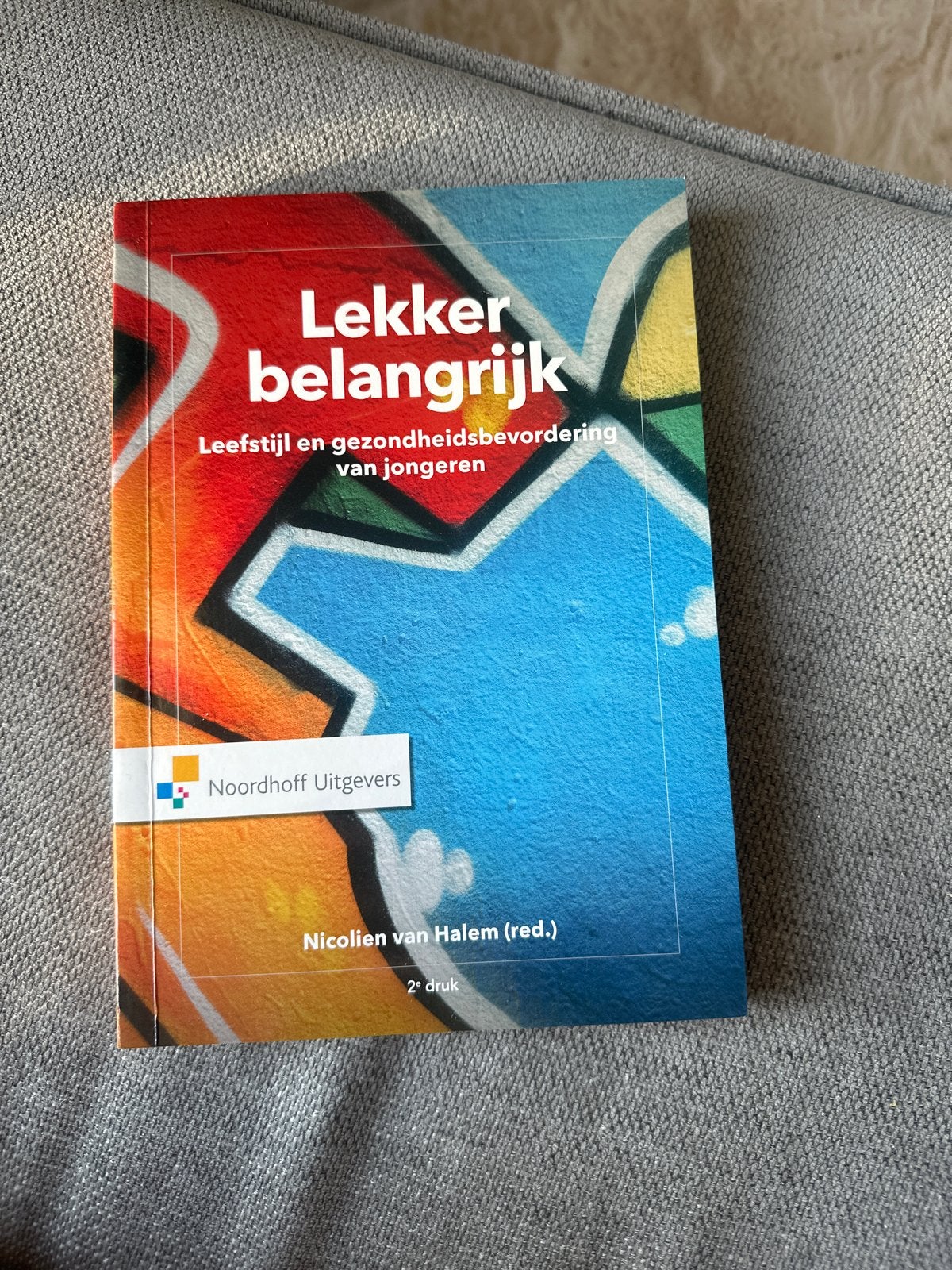 Lekker belangrijk - Leefstijl en gezondheidsbevordering, Boeken, Ophalen of Verzenden, Gamma, Zo goed als nieuw, HBO