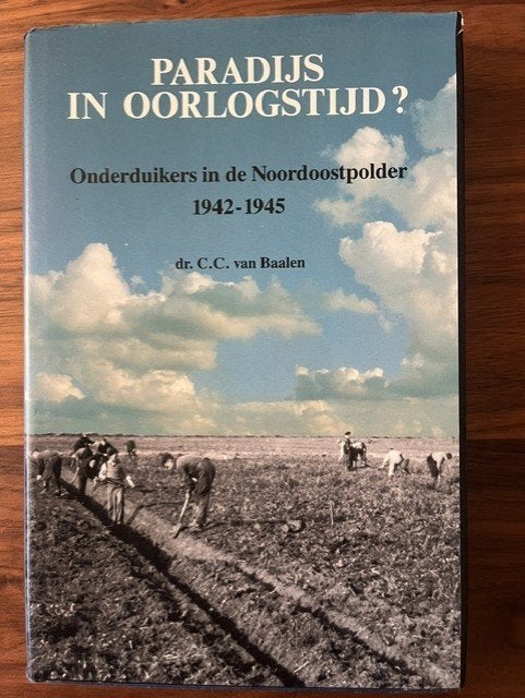 Onderduikers in de Noordoostpolder 1942 - 1945, Boeken, Ophalen of Verzenden, Zo goed als nieuw
