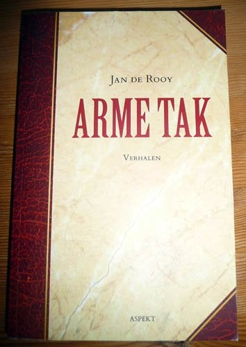 JAN DE ROOY - Arme Tak Verhalen, Ophalen of Verzenden, Zo goed als nieuw