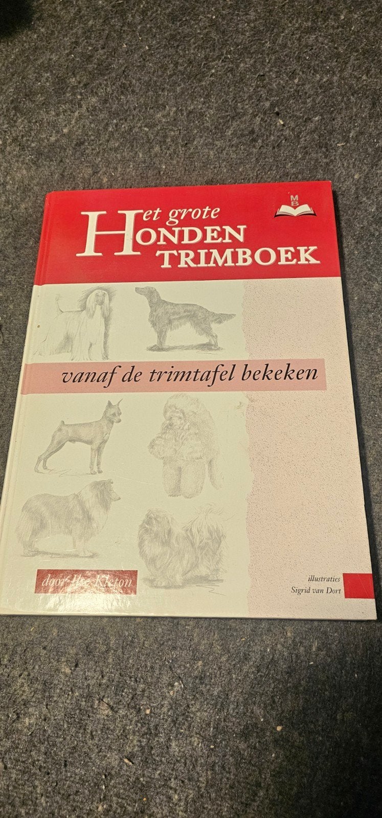 Het grote honden trimboek. Ilse kleton. School. Dog's. Hond, Ophalen of Verzenden, Zo goed als nieuw