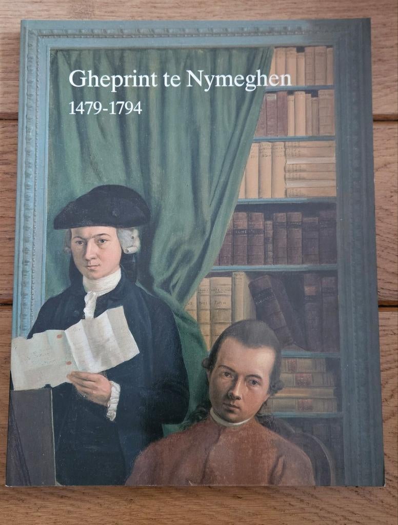 Gheprinte te Nijmegen 1479 - 1794

ISBN 9068290339, Ophalen of Verzenden, Zo goed als nieuw