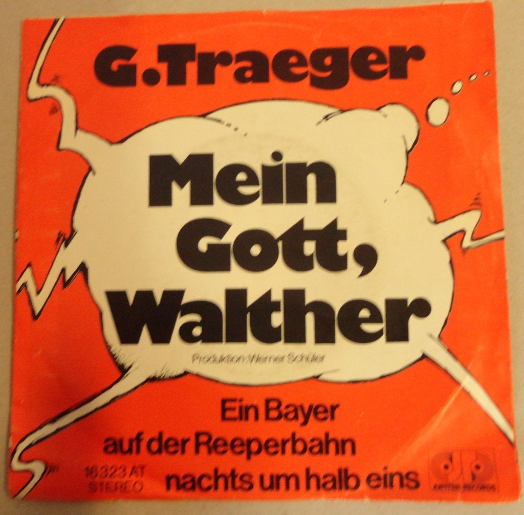 G.Traeger > Mein gott Walther, Ophalen of Verzenden, Gebruikt, 7 inch