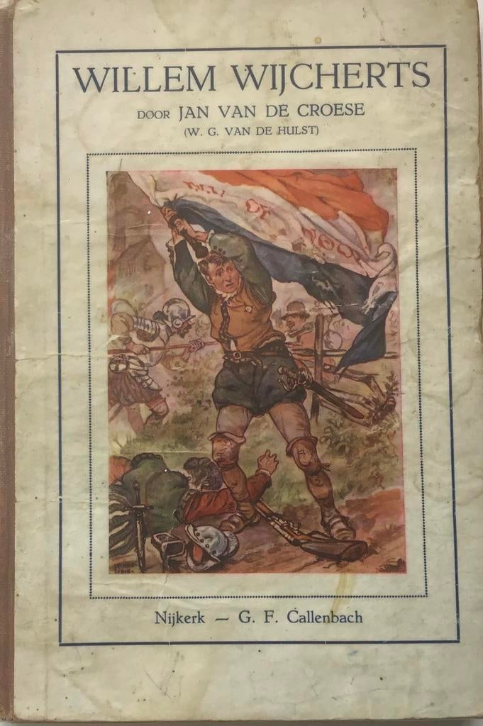 Willem Wijcherts - W.G. van de Hulst (Oude Uitgave), Boeken, Ophalen of Verzenden, Gelezen, Fictie algemeen