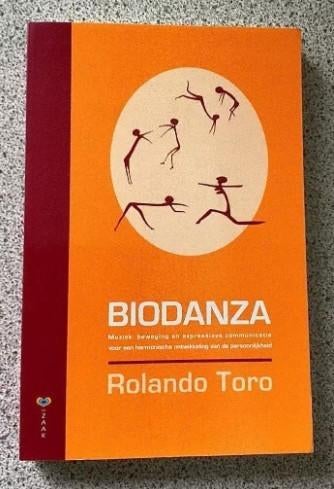 Biodanza - Rolando Toro, Achtergrond en Informatie, Ophalen of Verzenden, Zo goed als nieuw, Spiritualiteit algemeen
