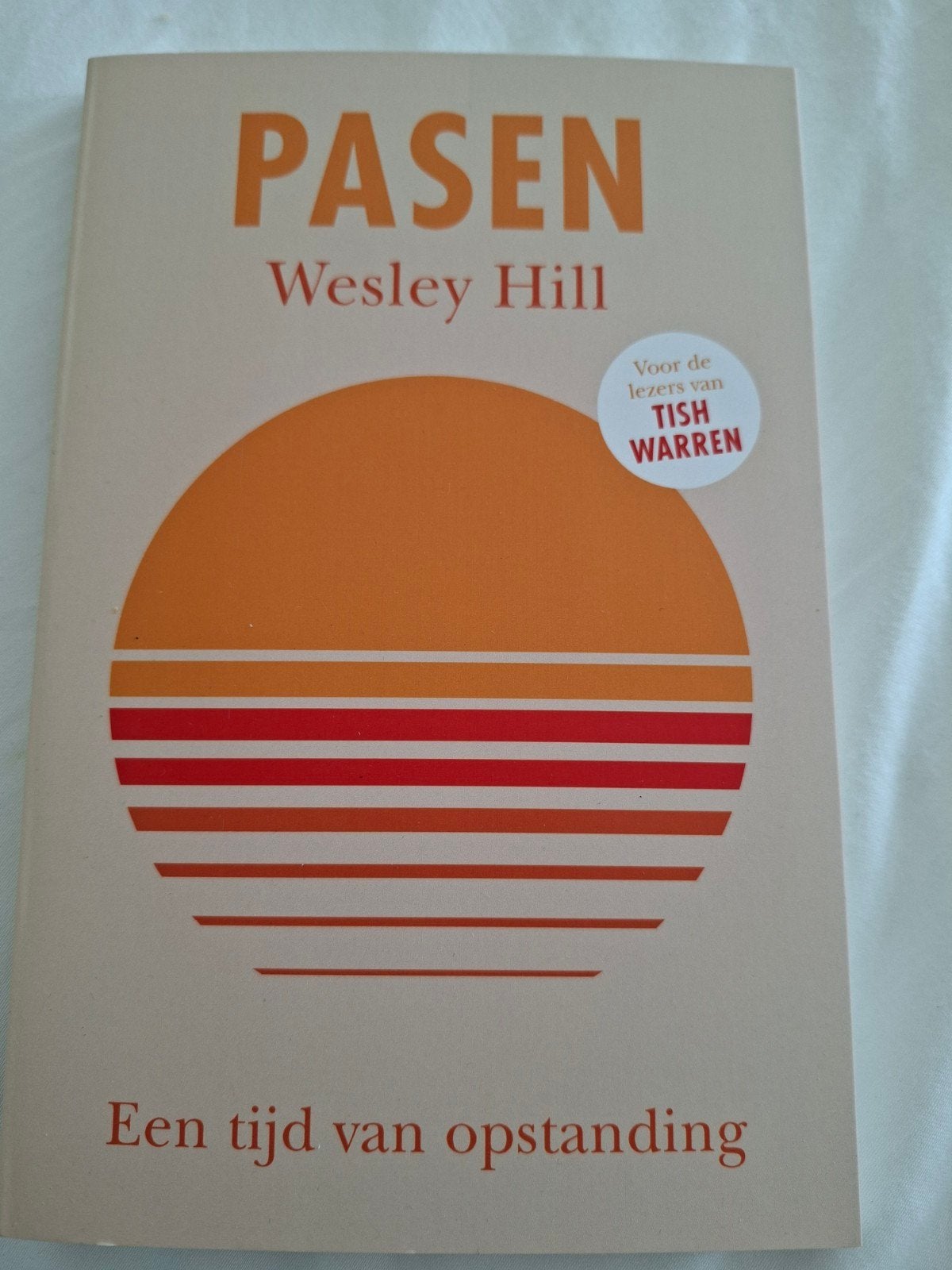 Wesley Hill - Pasen, Ophalen of Verzenden, Zo goed als nieuw, Wesley Hill