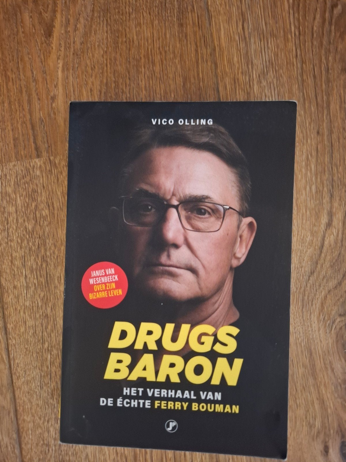 Drugsbaron: Het verhaal van de echte Ferry Bouman, Boeken, Biografieën, Ophalen of Verzenden, Zo goed als nieuw, Vico Olling, Overige
