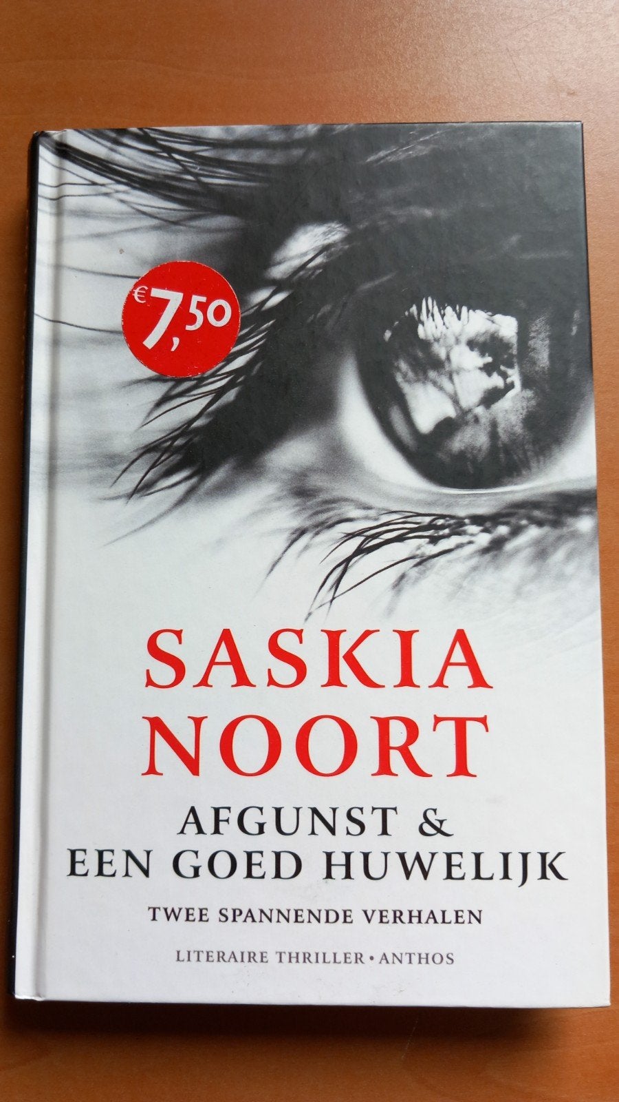 Saskia Noort - Afgunst & Een Goed Huwelijk (2 verhalen), Ophalen of Verzenden, Zo goed als nieuw, Saskia Noort, Nederland