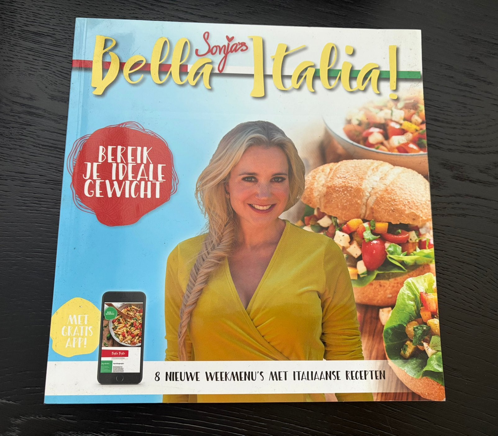 Sonja's Bella Italia! Kookboek voor gezond Italiaans eten, Italië, Hoofdgerechten, Ophalen of Verzenden, Zo goed als nieuw