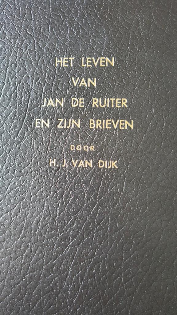 Het leven van J de Ruiter en zijn brieven. HJ van Dijk, Boeken, Christendom | Protestants, Ophalen of Verzenden, Zo goed als nieuw