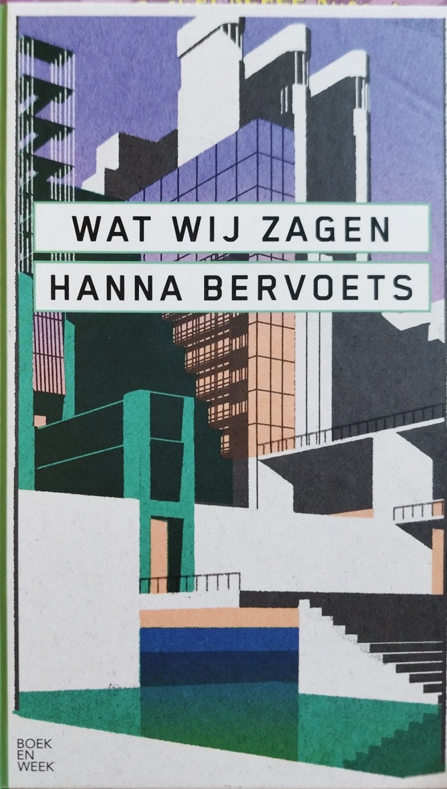 Wat Wij Zagen - Hanna Bervoets (Boek en Week), Ophalen of Verzenden, Nederland, Nieuw, Hanna Bervoets
