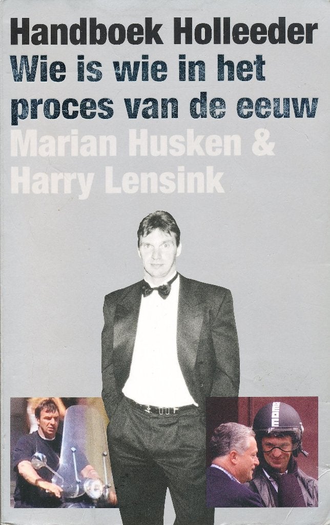 Handboek Holleeder - Marian Husken & Harry Lensink, Gelezen, Verzenden, Nederland, Marian Husken; Harry Lensink