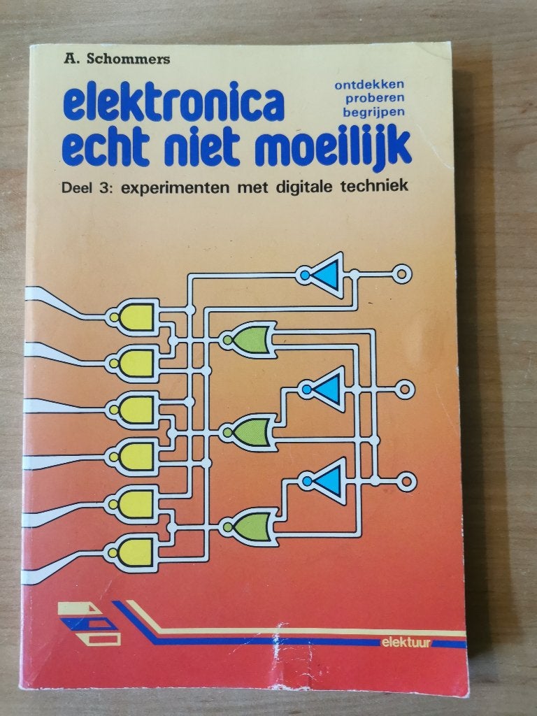 elektuur electronica echt niet moeilijk digitale, Ophalen of Verzenden, Zo goed als nieuw, Elektrotechniek