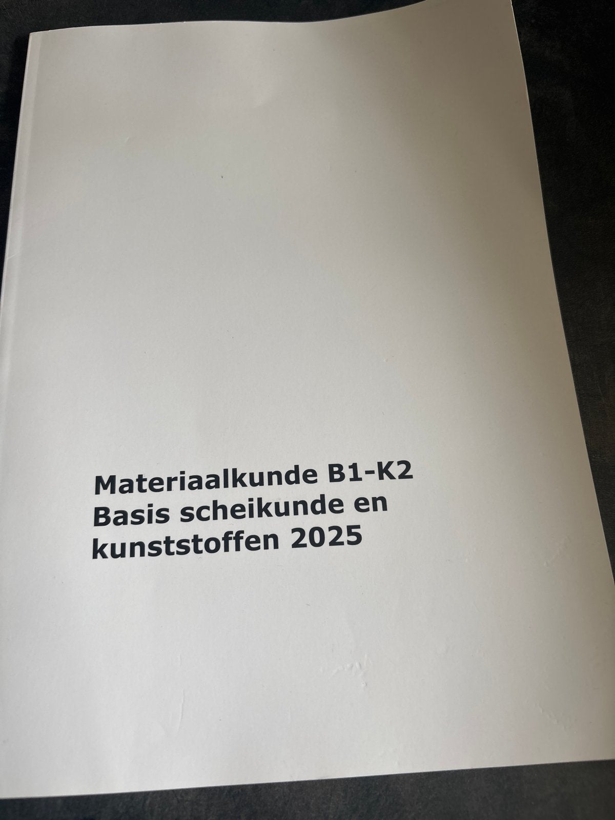 Materiaalkunde B1-K2 Basis scheikunde en kunststoffen 2025, Boeken, Studieboeken en Cursussen, Ophalen of Verzenden, Beta, Zo goed als nieuw