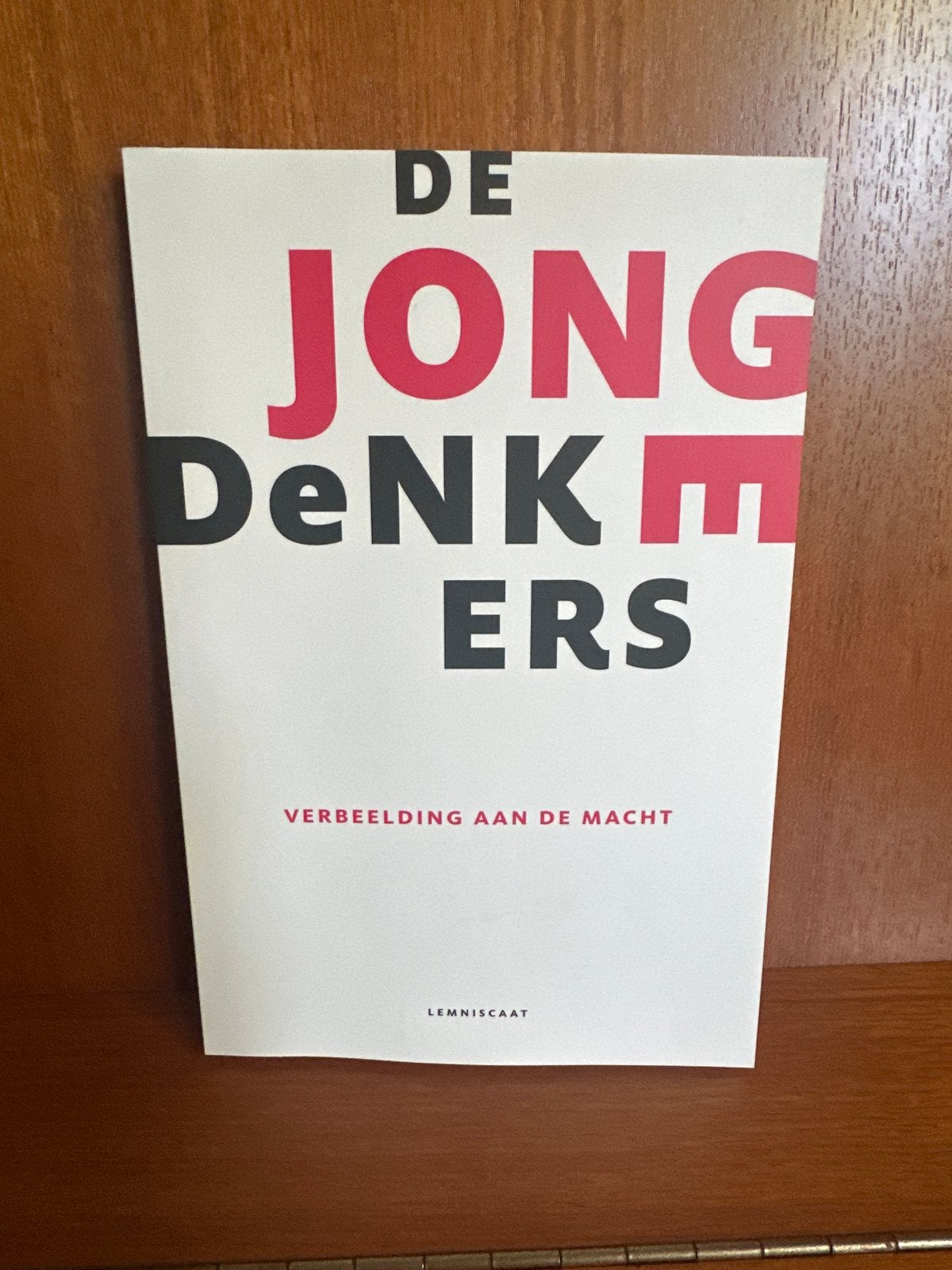 De Jonge Denkers: Verbeelding aan de macht, Boeken, Ophalen of Verzenden, Zo goed als nieuw, Wijsbegeerte of Ethiek