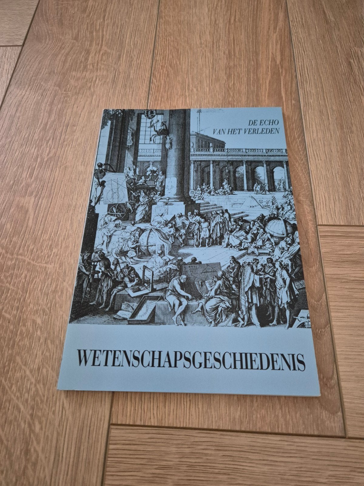 Wetenschapsgeschiedenis: De Echo van het Verleden, Ophalen of Verzenden, Zo goed als nieuw, Onbekend, Overige wetenschappen