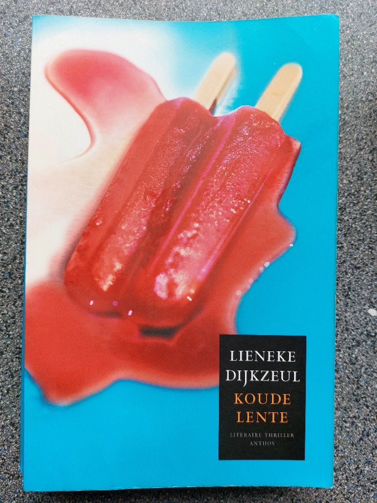 Lieneke Dijkzeul - Koude Lente, Boeken, Ophalen of Verzenden, Zo goed als nieuw