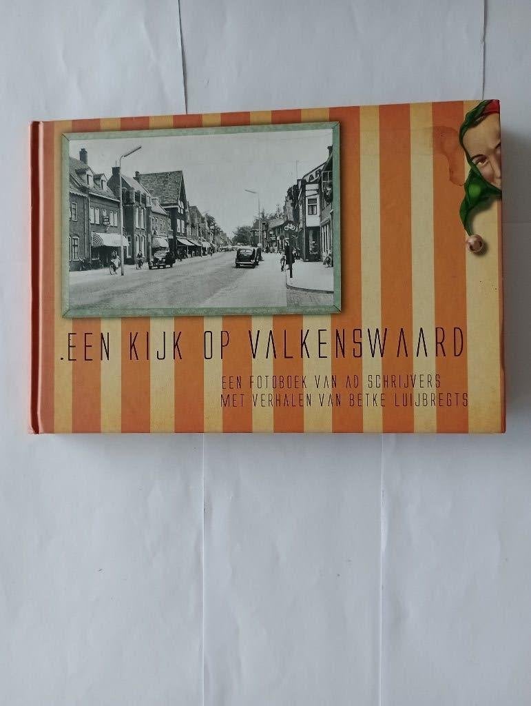 EEN KIJK OP VALKENSWAARD, 20e eeuw of later, Ophalen of Verzenden, Zo goed als nieuw, Meerdere auteurs