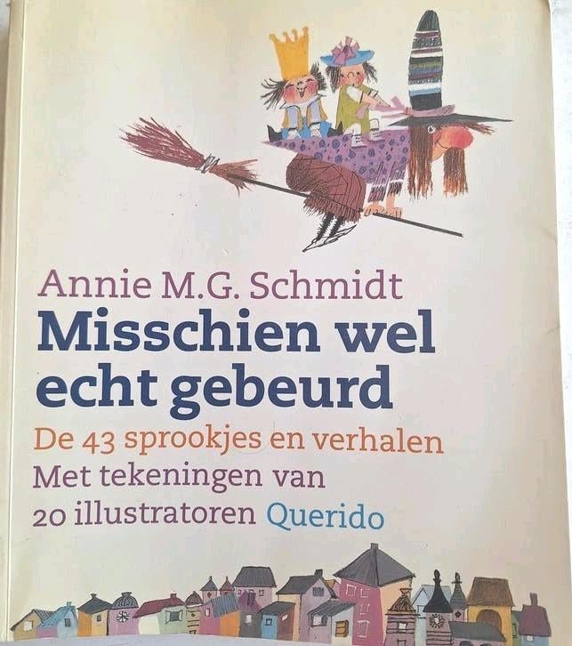 Annie M.G. Schmidt - Misschien wel echt gebeurd, Boeken, Annie M.G. Schmidt, Ophalen of Verzenden, Zo goed als nieuw, Sprookjes
