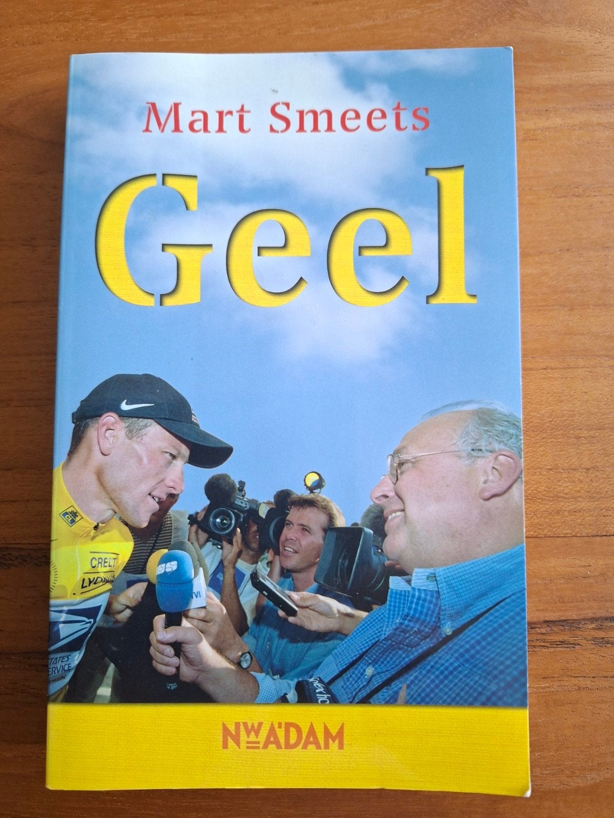 Mart Smeets - Geel: Verhalen over de Tour de France, Boeken, Ophalen of Verzenden, Gelezen, Mart Smeets, Nederland