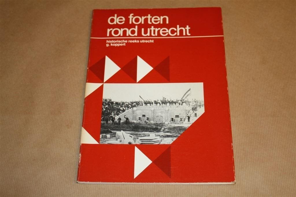 De forten rond Utrecht. Verdedigingswerken., Boeken, Ophalen of Verzenden, Gelezen