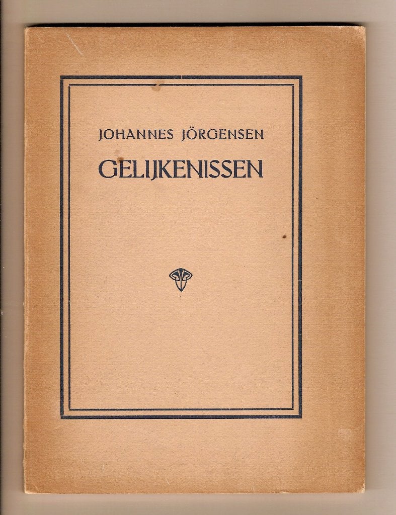 Gelijkenissen	Johannes Jorgensen, Boeken, Ophalen of Verzenden, Johannes Jorgensen