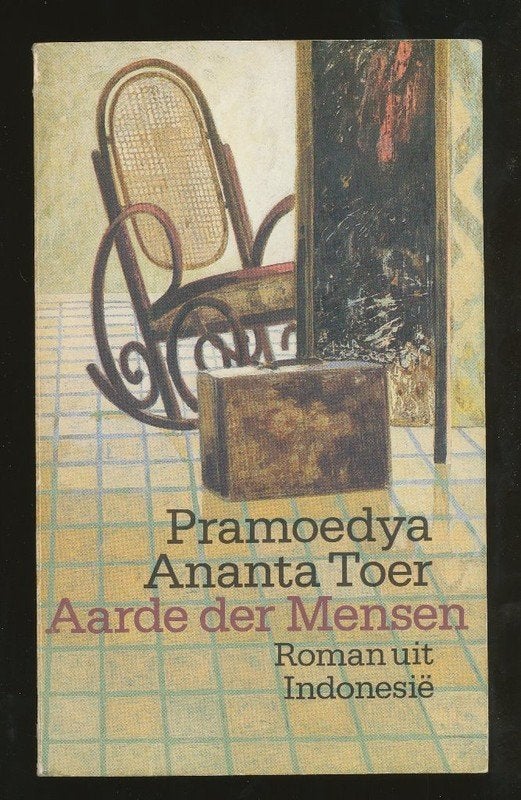 PRAMOEDYA ANANTA TOER: Aarde der mensen, Boeken, Ophalen of Verzenden, Gelezen, Nederland
