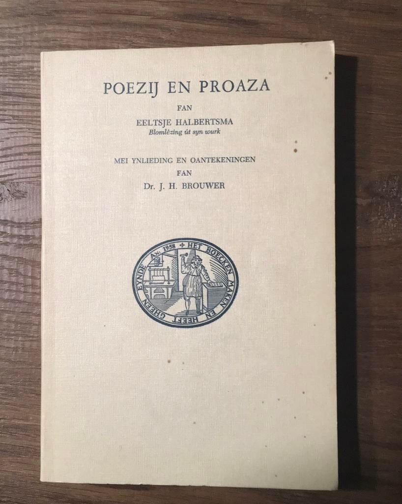 Eeltsje Halbertsma: Poezij en Proaza, Boeken, Ophalen of Verzenden, Zo goed als nieuw