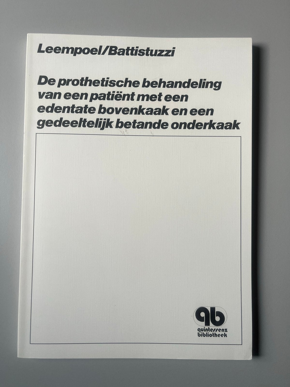 De prothetische behandeling van een patiënt, Boeken, Ophalen of Verzenden, Beta, Gelezen, WO