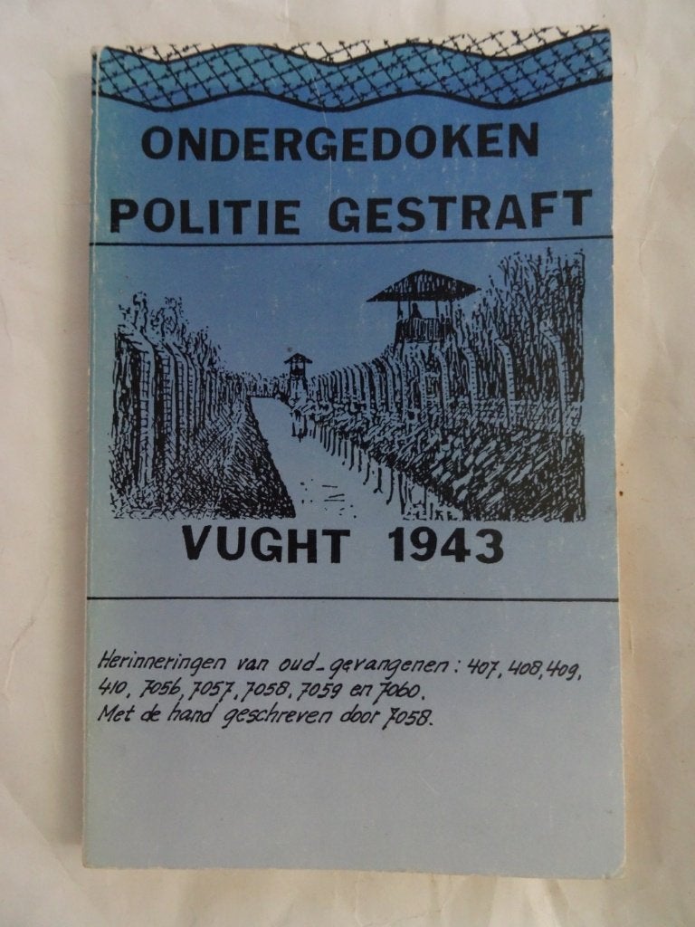 Ondergedoken politie gestraft Vught 1943 - N. Alderliesten, Ophalen, Overige soorten, Nederland, Boek of Tijdschrift