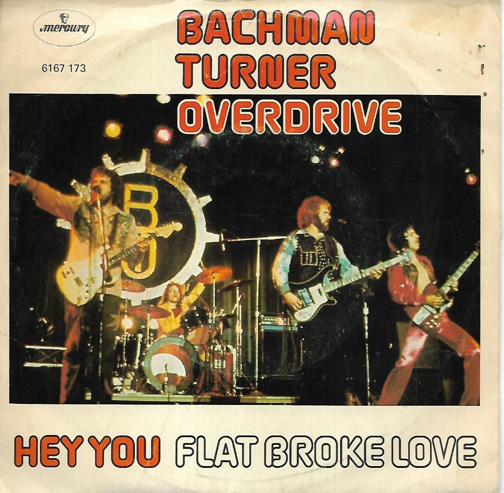 Bachman, Turner, Overdrive - Hey you, Ophalen of Verzenden, Gebruikt, 7 inch, Pop