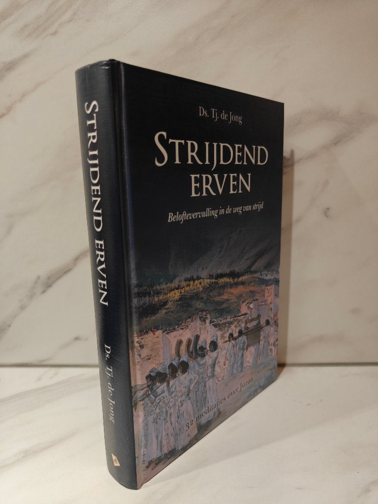 Ds. Tj. de Jong: Strijdend erven., Ophalen of Verzenden, Gelezen, Christendom | Protestants