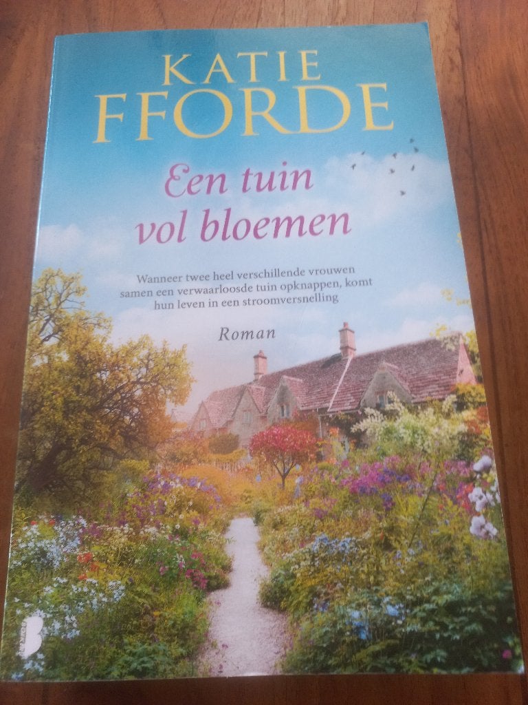 Katie Fforde - Een tuin vol bloemen, Boeken, Ophalen of Verzenden, Zo goed als nieuw