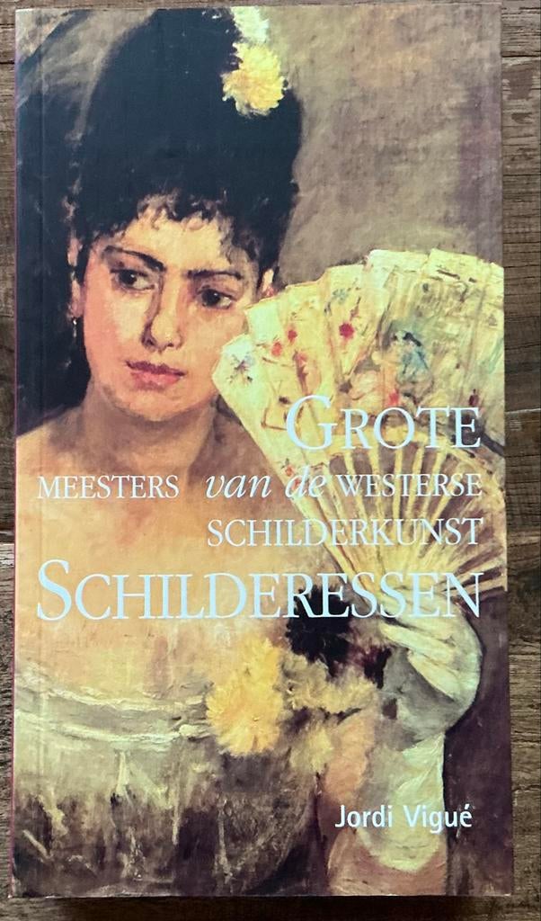 Grote Meesters van de Westerse Schilderkunst: Schilderessen, Ophalen of Verzenden, Nieuw, Overige onderwerpen