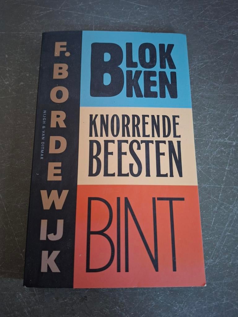 Blokken Knorrende Beesten Bint - F. Bordewijk, Boeken, Ophalen of Verzenden, Gelezen, F. Bordewijk